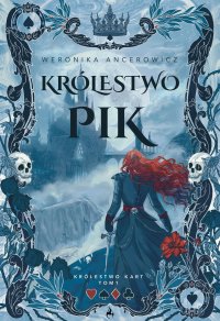 Królestwo Pik - Weronika Ancerowicz - ebook