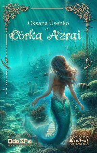 Córka Azrai - Oksana Usenko - ebook