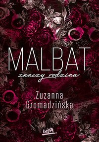 Malbat znaczy rodzina - Zuzanna Gromadzińska - ebook