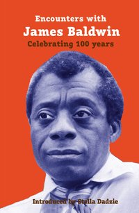 Encounters with James Baldwin - Stella Dadzie - ebook