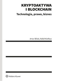 Kryptoaktywa i blockchain - Artur Bilski - ebook