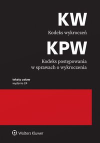 Kodeks wykroczeń. Kodeks postępowania w sprawach o wykroczenia. Przepisy - Opracowanie zbiorowe - ebook