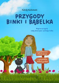 Przygody Binki i Bąbelka - Andrzej Kwaśniewski - ebook