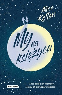 My na księżycu - Alice Kellen - ebook