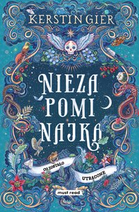 Niezapominajka. Tom 2. Co zostało utracone - Kerstin Gier - ebook