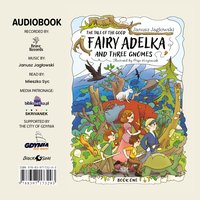 The tale of the good fairy Adelka and three gnomes - Janusz Jagłowski - audiobook