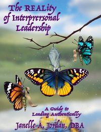 The Raelity of Interpersonal Leadership - Janelle A. Jordan - ebook