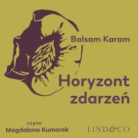 Horyzont zdarzeń - Balsam Karam - audiobook