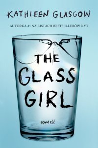 The Glass Girl - Kathleen Glasgow - ebook