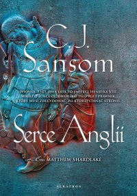 Serce Anglii - C.J. Sansom - ebook