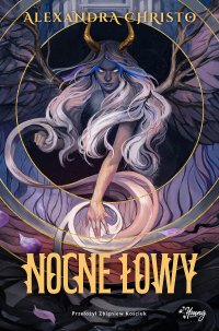 Nocne łowy - Alexandra Christo - ebook