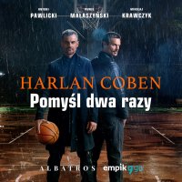 Pomyśl dwa razy. Myron Bolitar - Harlan Coben - audiobook