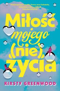 Miłość mojego (nie)życia - Kristy Greenwood - ebook