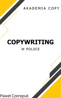 Copywriting w Polsce - Paweł Czerepuk - ebook