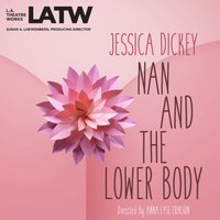 Nan and the Lower Body - Jessica Dickey - audiobook