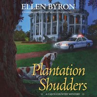 Plantation Shudders - Ellen Byron - audiobook
