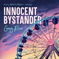 Innocent Bystander - Craig Rice - audiobook