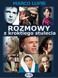 Rozmowy Z Krótkiego Stulecia - Marco  Lupis - ebook