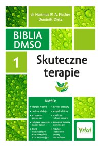 Biblia DMSO. Tom 1. Skuteczne terapie - Hartmut Fischer - ebook