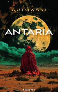 Antaria - A.J.A. Gutowski - ebook