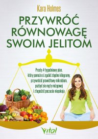 Przywróć równowagę swoim jelitom - Kara Holmes - ebook