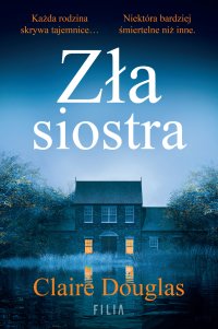 Zła siostra - Claire Douglas - ebook