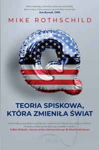 Q. Teoria spiskowa, która zmieniła świat - Mike Rothschild - ebook