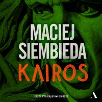 Kairos - Maciej Siembieda - audiobook