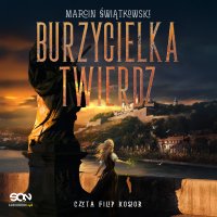 Burzycielka twierdz - Marcin Świątkowski - audiobook