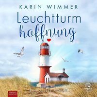 Leuchtturmhoffnung - Karin Wimmer - audiobook