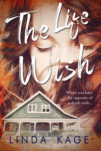 The Life Wish - Linda Kage - ebook