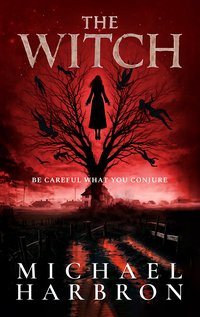 The Witch - Michael Harbron - ebook