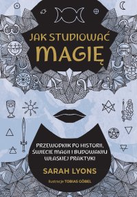 Jak studiować magię - Sarah Lyons - ebook