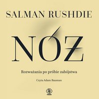 Nóż - Salman Rushdie - audiobook