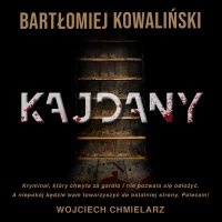 Kajdany - Bartłomiej Kowaliński - audiobook