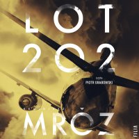 Lot 202 - Remigiusz Mróz - audiobook