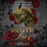 Ignite the Lies - Jessica Foks - audiobook