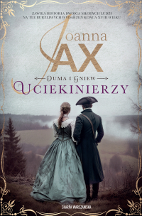 Duma i gniew. Uciekinierzy - Joanna Jax - ebook