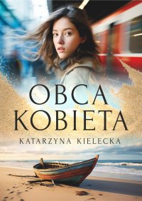 Obca kobieta - Katarzyna Kielecka - ebook