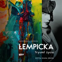 Łempicka. Tryumf życia - Małgorzata Czyńska - audiobook