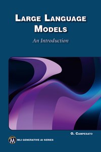 Large Language Models. An Introduction - Oswald Campesato - ebook