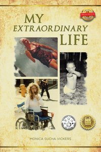 My Extraordinary Life - Monica Sucha Vickers - ebook