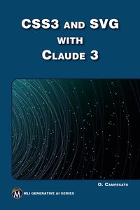 CSS3 and SVG with Claude 3 - Oswald Campesato - ebook