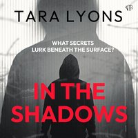 In the Shadows - Tara Lyons - audiobook