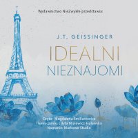 Idealni nieznajomi - J.T. Geissinger - audiobook