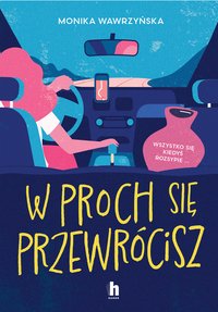 W proch się przewrócisz - Monika Wawrzyńska - ebook