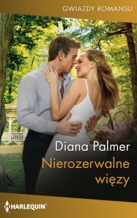 Nierozerwalne więzy - Diana Palmer - ebook