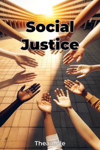 Social Justice - Thea Able - ebook