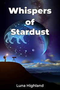 Whispers of Stardust - Luna Highland - ebook