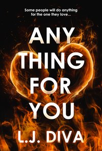 Anything for You - L.J. Diva - ebook